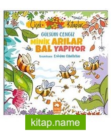 Minik Arılar Bal Yapıyor