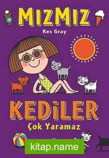 Mızmız / Kediler Çok Yaramaz