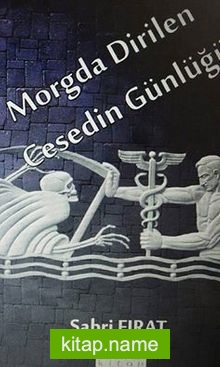 Morgda Dirilen Cesedin Günlüğü