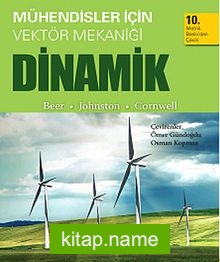 Mühendisler için Vektör Mekaniği Dinamik (10. Metrik Baskıdan Çeviri)