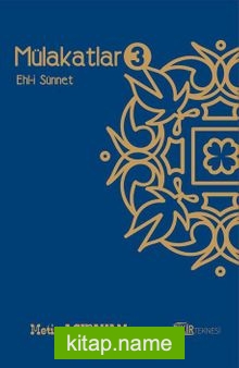 Mülakatlar 3 Ehl-i Sünnet