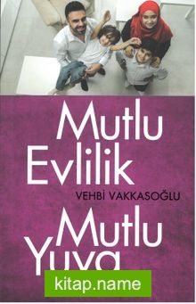 Mutlu Evlilik Mutlu Yuva