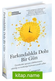 National Geographic / Farkındalıkla Dolu Bir Gün