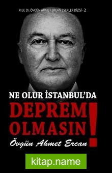 Ne Olur İstanbul’da Deprem Olmasın!