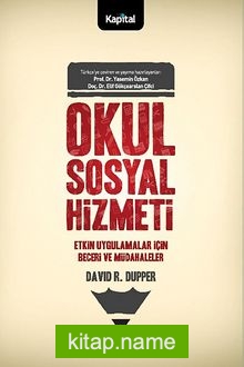Okul Sosyal Hizmeti Etkin Uygulamalar İçin Beceri ve Müdahaleler