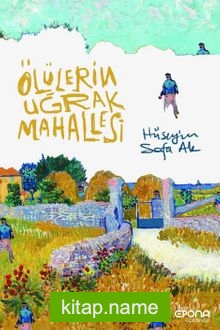 Ölülerin Uğrak Mahallesi