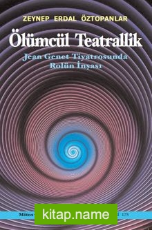 Ölümcül Teatrallik