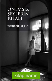 Önemsiz Şeylerin Kitabı