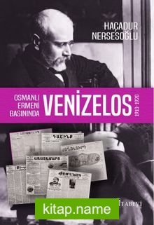Osmanlı Ermeni Basınında Venizelos (1910-1920)