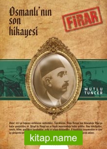 Osmanlı’nın Son Hikayesi