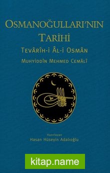 Osmanoğulları’nın Tarihi Tevarîh-i Âl-i Osman