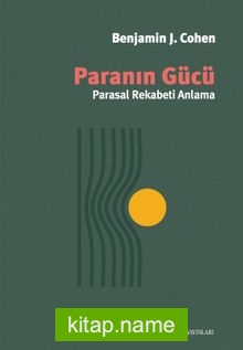 Paranın Gücü Parasal Rekabeti Anlama