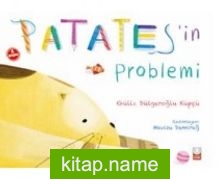 Patates’in Problemi