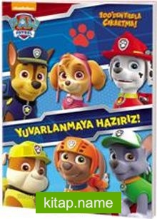 Pati Devriyesi / Yuvarlanmaya Hazırız!