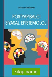 Postyapısalcı Siyasal Epistemoloji