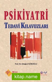 Psikiyatri Tedavi Kılavuzları