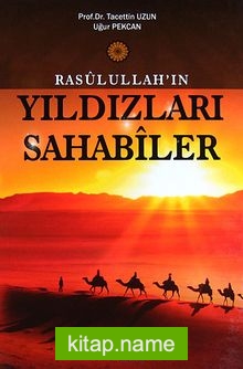 Rasulullah’ın Yıldızları Sahabiler (Ciltli)