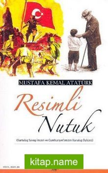 Resimli Nutuk (Renkli Baskı)