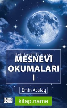 Sadırlardan Satırlara Mesnevi Okumaları 1