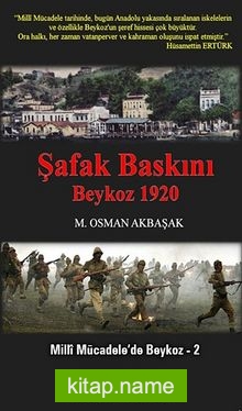 Şafak Baskını Beykoz 1920 Milli Mücadele’de Beykoz -2