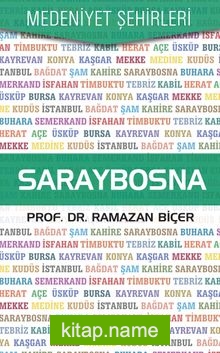 Saraybosna / Medeniyet Şehirleri