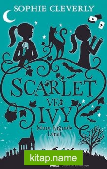 Scarlet ve Ivy 5 / Mum Işığında Lanet
