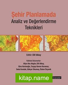 Şehir Planlamada Analiz ve Değerlendirme Teknikleri