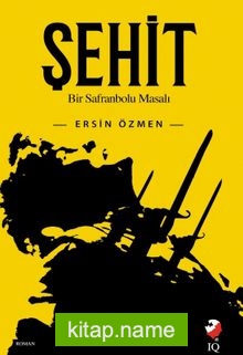 Şehit Bir Safranbolu Masalı