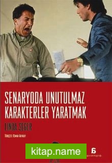 Senaryoda Unutulmaz Karakterler Yaratmak