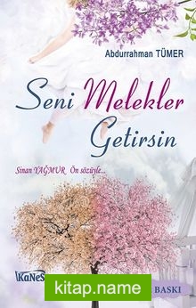 Seni Melekler Getirsin