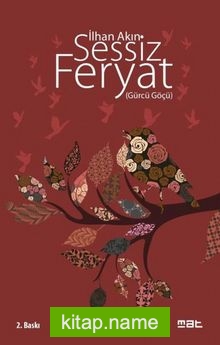 Sessiz Feryat (Gürcü Göçü)
