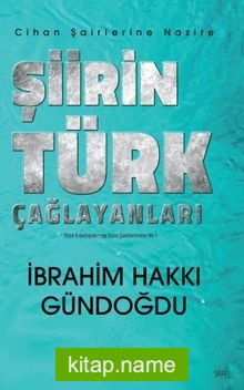 Şiirin Türk Çağlayanları Cihan Şairlerine Nazire