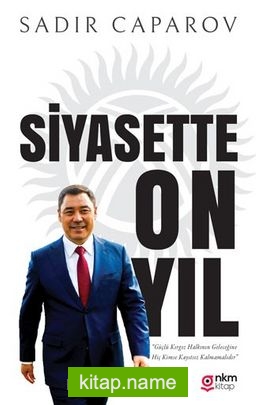 Siyasette On Yıl