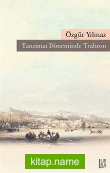 Tanzimat Döneminde Trabzon