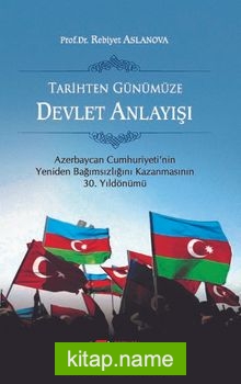 Tarihten Günümüze Devlet Anlayışı