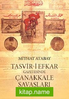 Tasvir-i Efkar Gazetesinde Çanakkale Savaşları