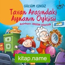 Tavan Arasındaki Aynanın Öyküsü