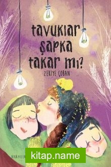 Tavuklar Şapka Takar mı?