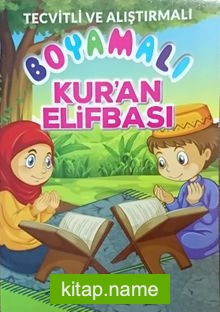 Tecvitli ve Alıştırmalı Boyamalı Kur’an Elifbası