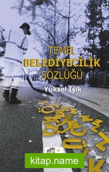 Temel Belediyecilik Sözlüğü