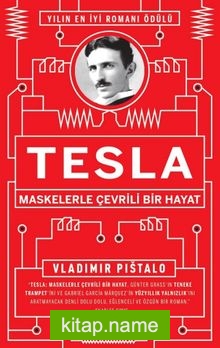 Tesla : Maskelerle Çevrili Bir Hayat