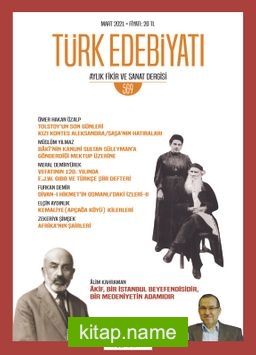 Türk Edebiyatı Aylık Fikir ve Sanat Dergisi Sayı: 569 Mart 2021