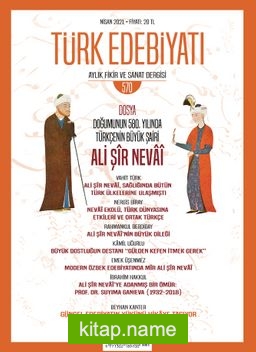 Türk Edebiyatı Aylık Fikir ve Sanat Dergisi Sayı: 570 Nisan 2021