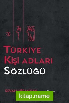 Türkiye Kişi Adları Sözlüğü (Ciltli)