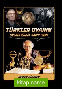 Türkler Uyanın Uygarlığınıza Sahip Çıkın