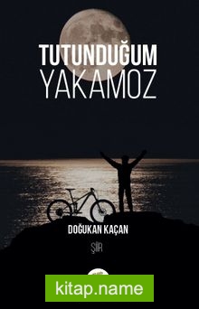 Tutunduğum Yakamoz