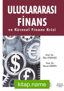 Uluslararası Finans ve Küresel Finans Krizi