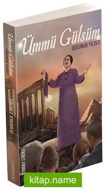 Ümmü Gülsüm Doğunun Yıldızı