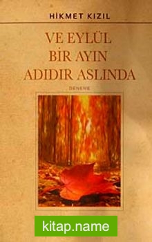 Ve Eylül Bir Ayın Adıdır Aslında