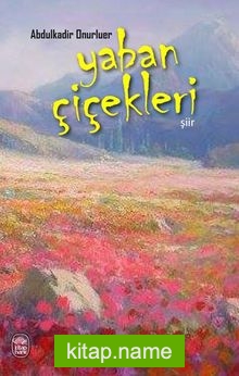 Yaban Çiçekleri
